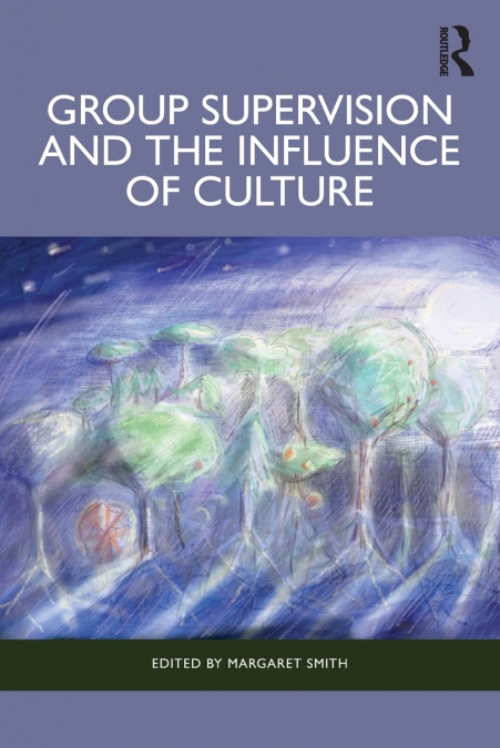 Group Supervision and the Influence of Culture