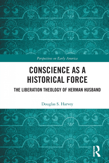 Conscience as a Historical Force