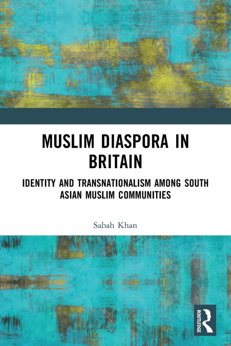 Muslim Diaspora in Britain