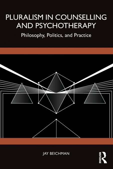 Pluralism in Counselling and Psychotherapy