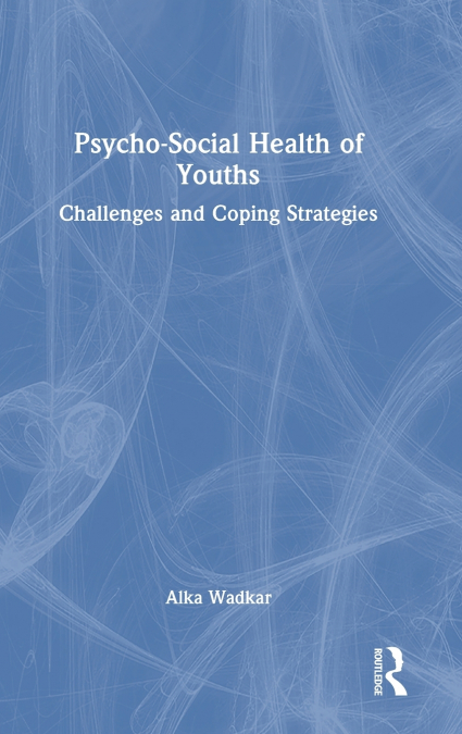Psycho-Social Health of Youths