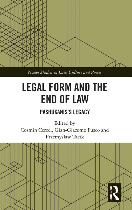 Legal Form and the End of Law