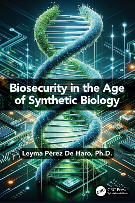 Biosecurity in the Age of Synthetic Biology