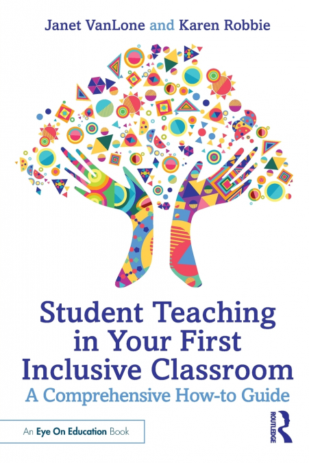 Student Teaching in Your First Inclusive Classroom