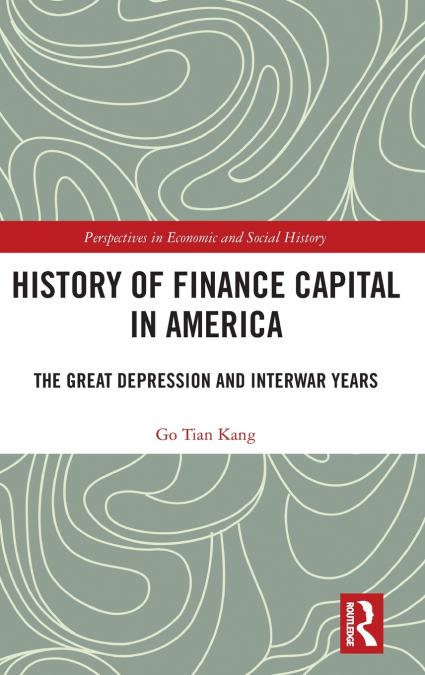 History of Finance Capital in America