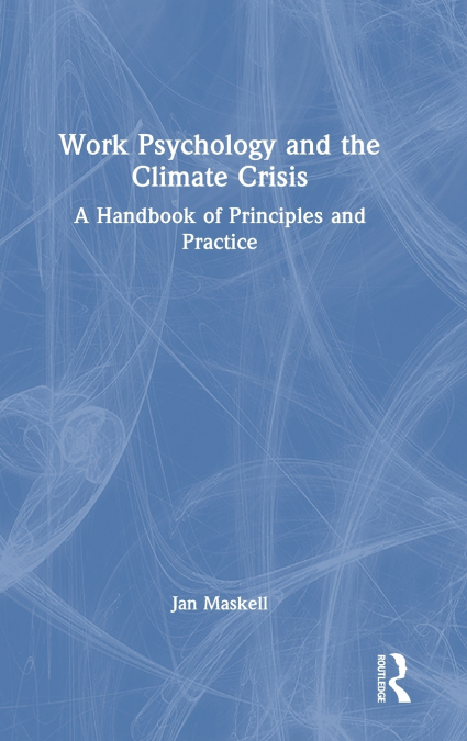 Work Psychology and the Climate Crisis