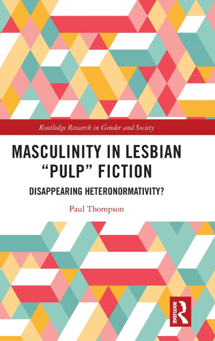 Masculinity in Lesbian 'Pulp' Fiction