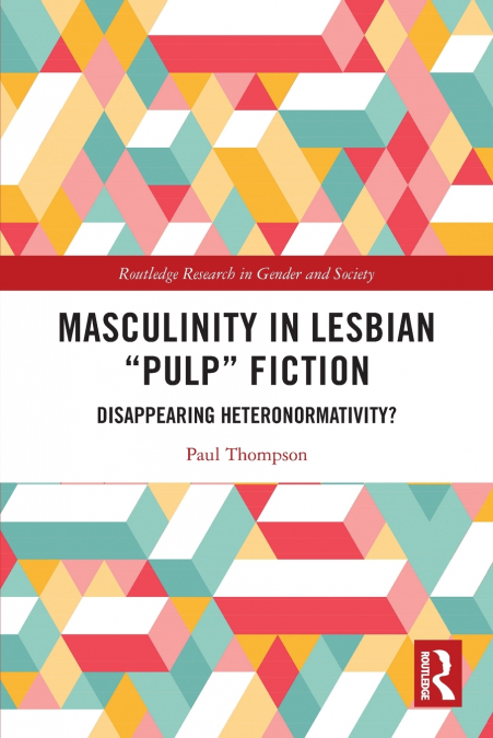 Masculinity in Lesbian 'Pulp' Fiction