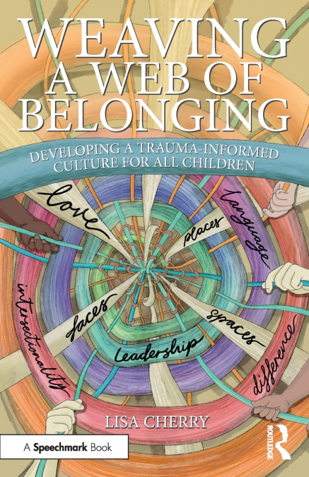 Weaving a Web of Belonging