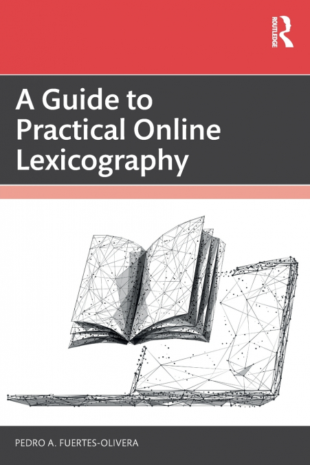 A Guide to Practical Online Lexicography