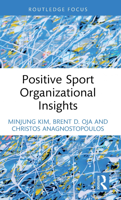 Positive Sport Organizational Insights