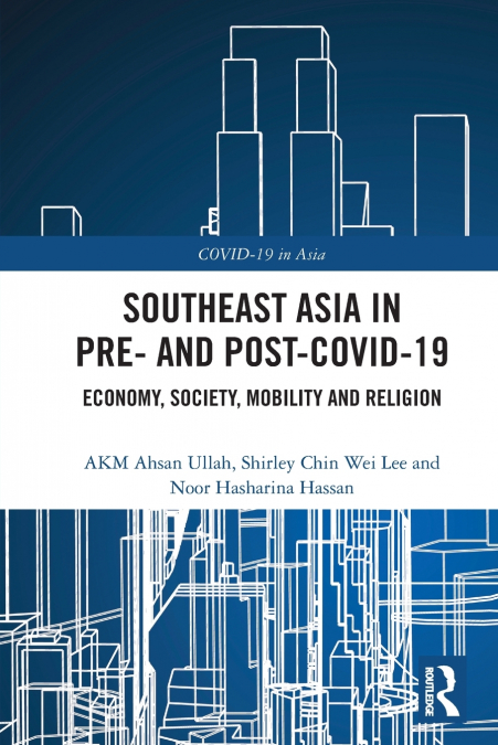 Southeast Asia in Pre- and Post-COVID-19