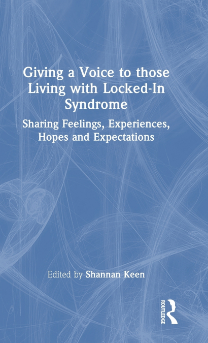 Giving a Voice to those Living with Locked-In Syndrome