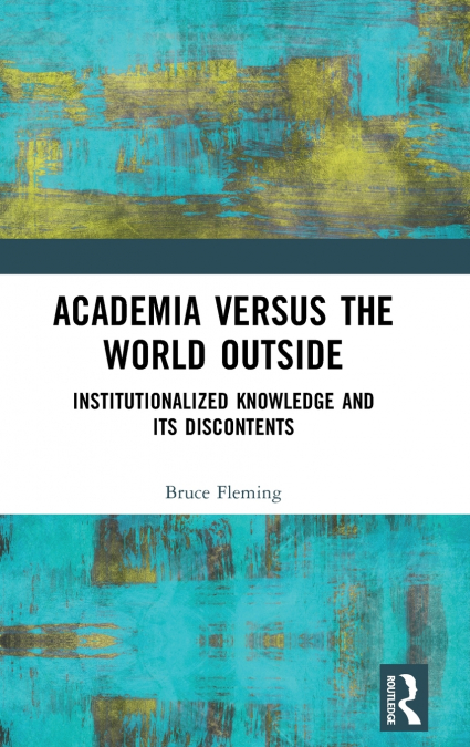 Academia versus the World Outside