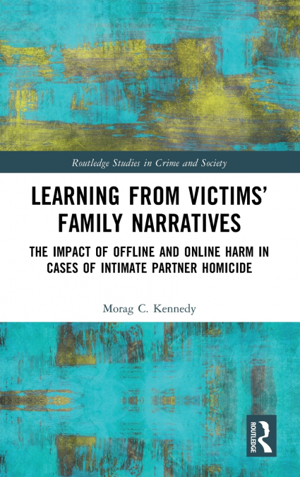 Learning from Victims’ Family Narratives