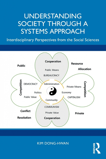Understanding Society through a Systems Approach