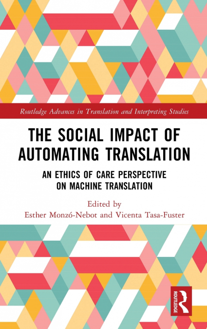 The Social Impact of Automating Translation