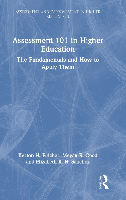 Assessment 101 in Higher Education