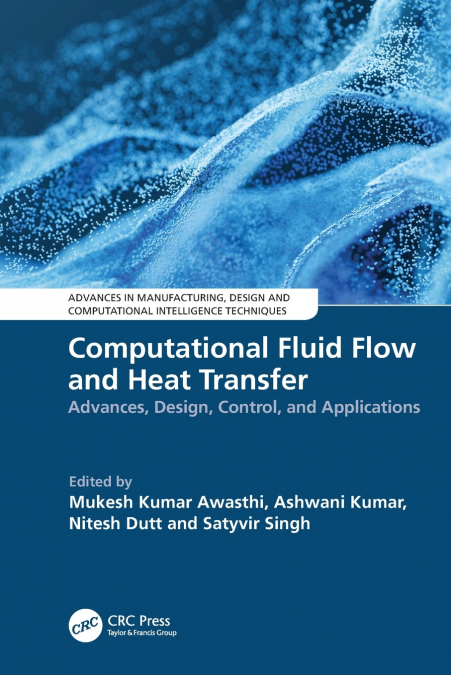 Computational Fluid Flow and Heat Transfer
