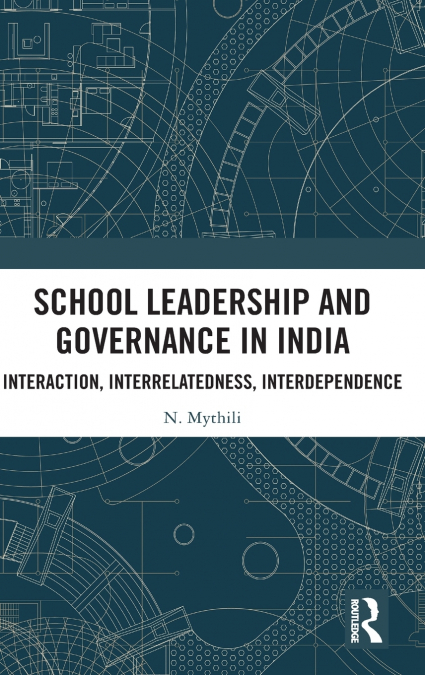 School Leadership and Governance in India