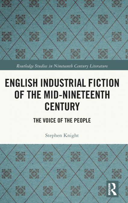 English Industrial Fiction of the Mid-Nineteenth Century