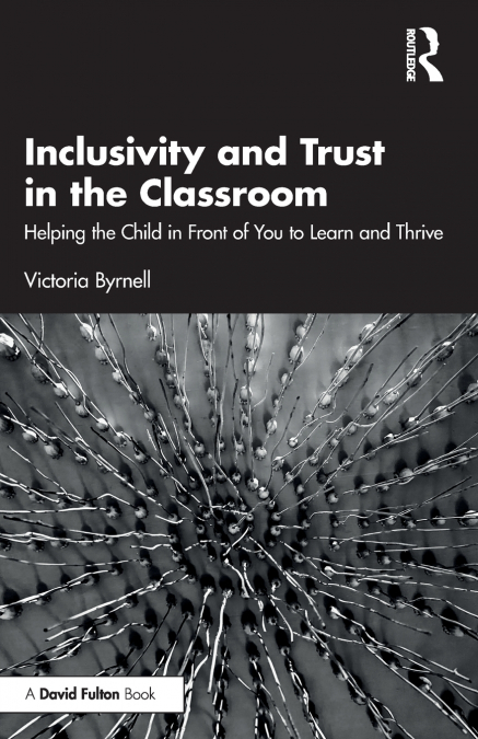 Inclusivity and Trust in the Classroom
