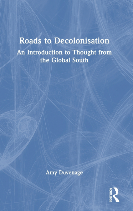 Roads to Decolonisation