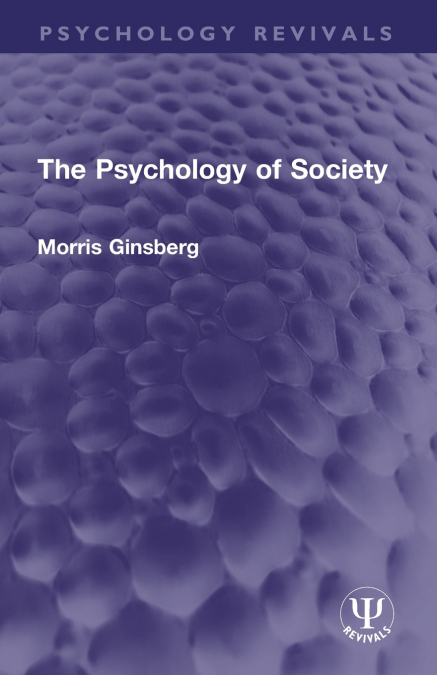 The Psychology of Society