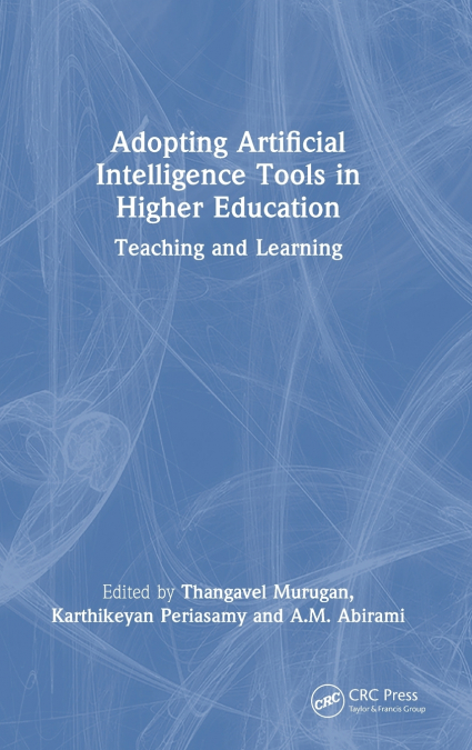 Adopting Artificial Intelligence Tools in Higher Education