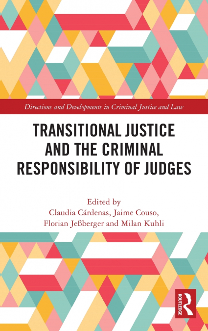 Transitional Justice and the Criminal Responsibility of Judges