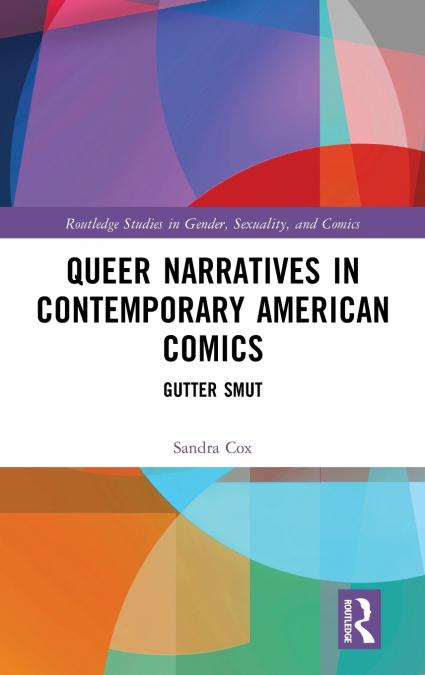 Queer Narratives in Contemporary American Comics
