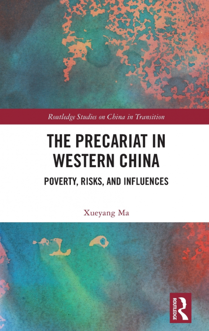 The Precariat in Western China