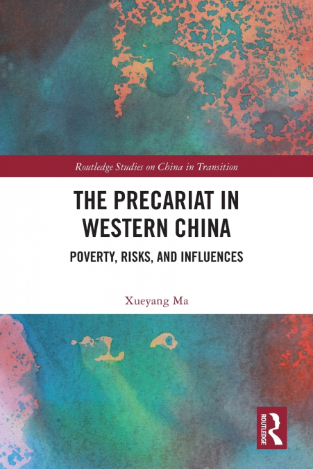 The Precariat in Western China