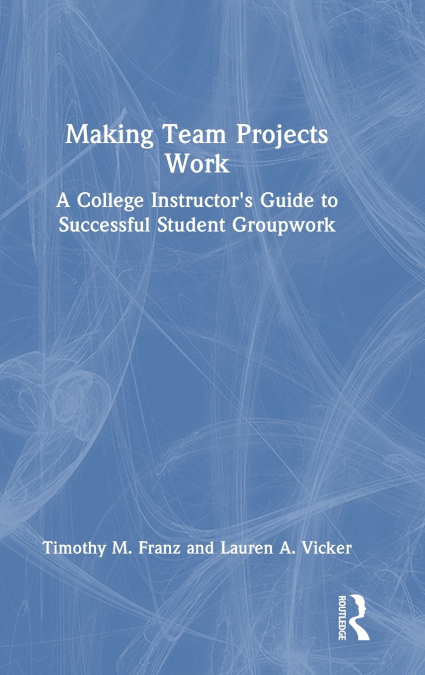 Making Team Projects Work