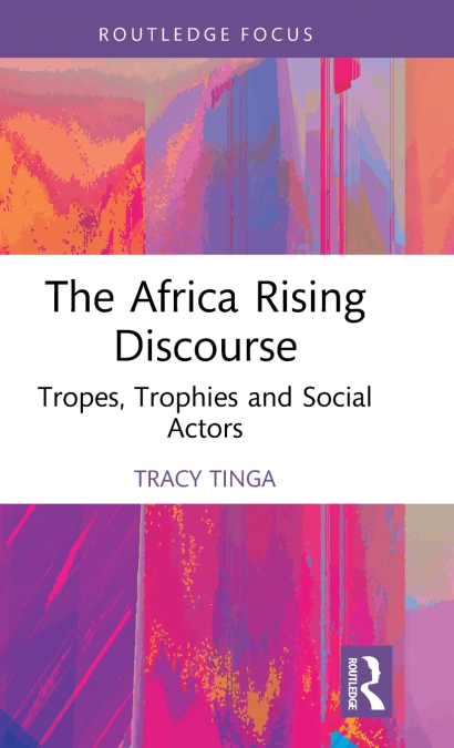 The Africa Rising Discourse