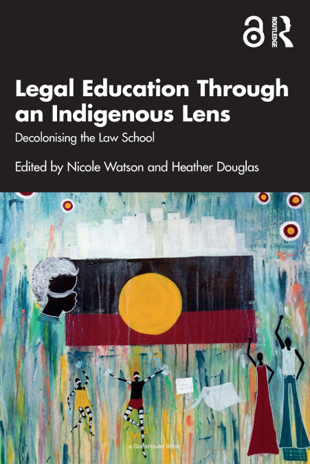 Legal Education Through an Indigenous Lens