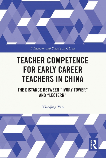 Teacher Competence for Early Career Teachers in China