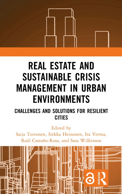 Real Estate and Sustainable Crisis Management in Urban Environments