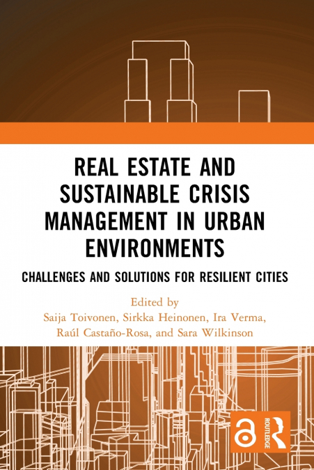Real Estate and Sustainable Crisis Management in Urban Environments