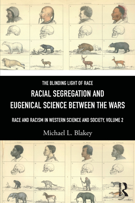 Racial Segregation and Eugenical Science Between the Wars