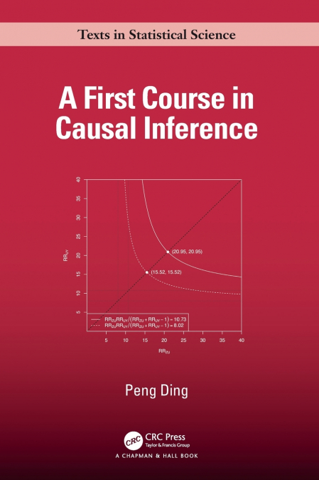 A First Course in Causal Inference