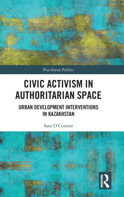 Civic Activism in Authoritarian Space