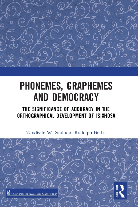 Phonemes, Graphemes and Democracy