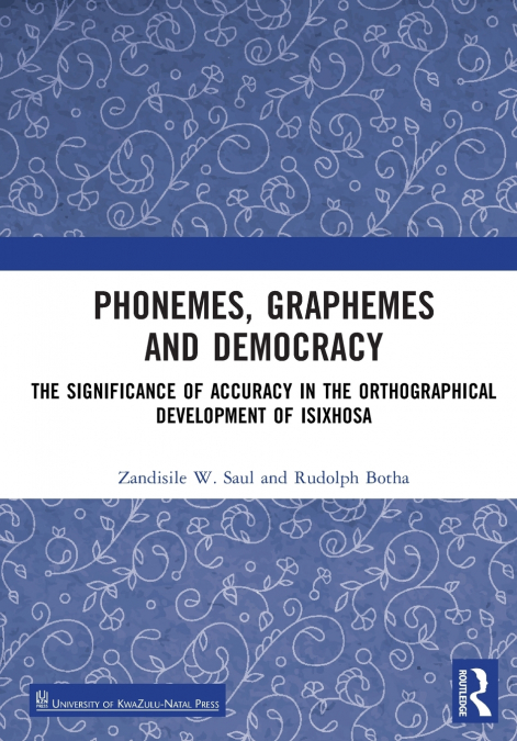 Phonemes, Graphemes and Democracy