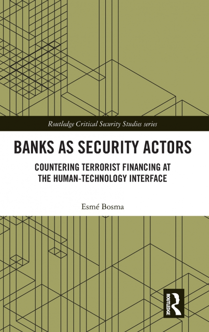 Banks as Security Actors