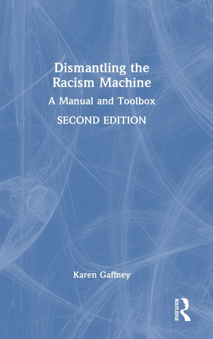 Dismantling the Racism Machine