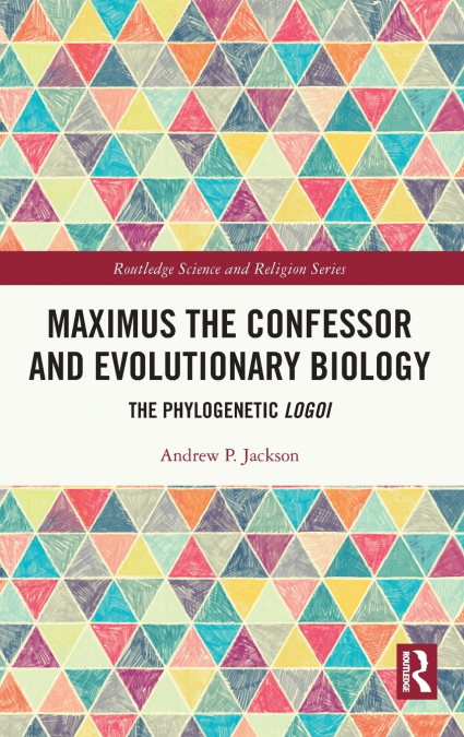 Maximus the Confessor and Evolutionary Biology