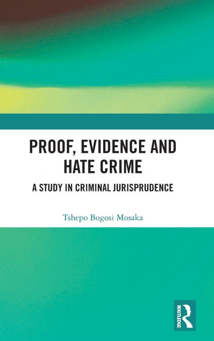 Proof, Evidence and Hate Crime
