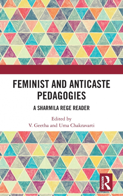 Feminist and Anticaste Pedagogies