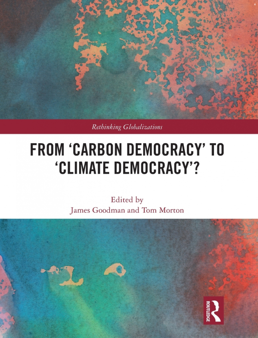 From ’Carbon Democracy’ to ’Climate Democracy’?